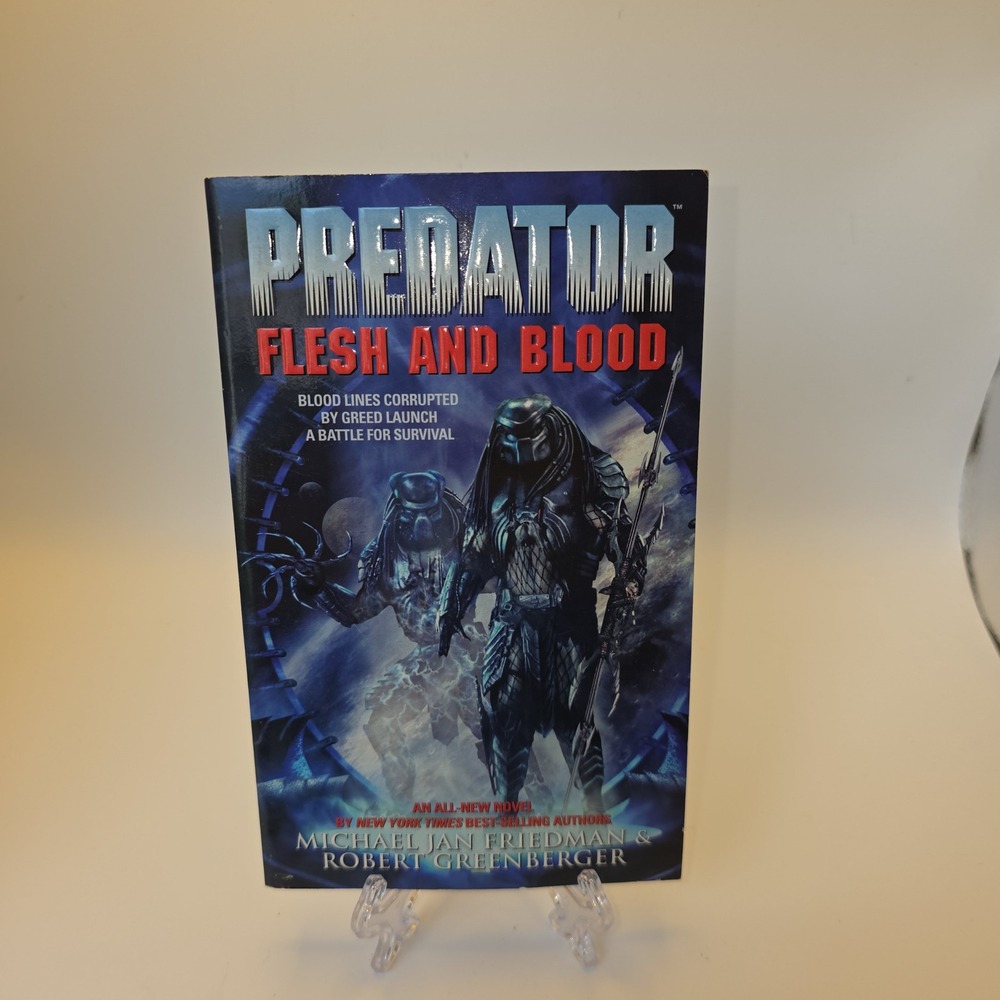 Predator Flesh and Blood Novel Michael‎ Jan Friedman Robert Greenberger 2007 PB